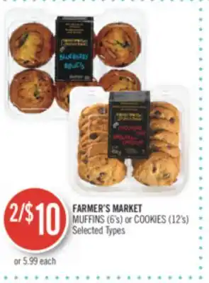 Shoppers Drug Mart Farmer's market muffins (6's) or cookies (12's) offer