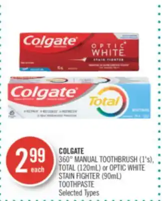 Shoppers Drug Mart Colgate 360° manual toothbrush (1's), total (120ml) or optic white stain fighter (90ml) toothpaste offer
