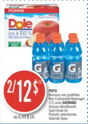 Pharmaprix Pepsi non-carbonated beverages (12) or gatorade sport drink (6) offer