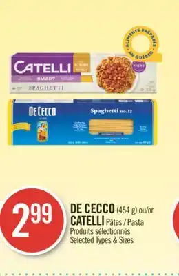 Pharmaprix De cecco (454g) or catelli pasta offer