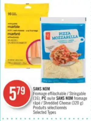 Pharmaprix No name stringable (16), pc or no name shredded cheese (320 g) offer