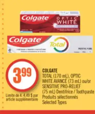 Pharmaprix Colgate total (170 ml), optic white avancé (73 ml) or sensitive pro-relief (75 ml) toothpaste offer