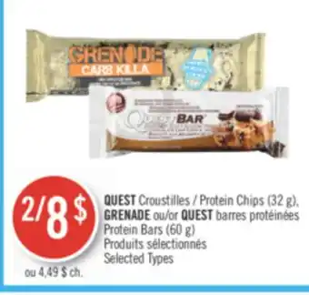 Pharmaprix Quest protein chips (32 g), grenade or quest barres protein bars (60 g) offer