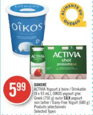 Pharmaprix Danone activia drinkable (8 x 93 ml), oikos greek (750 g) or silk dairy-free yogurt (680 g) offer