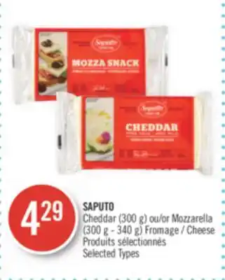 Pharmaprix Saputo cheddar (300 g) or mozzarella (300 g - 340 g) cheese offer