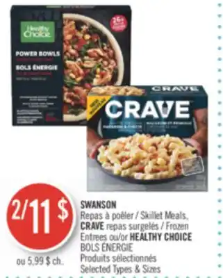 Pharmaprix Swanson skillet meals, crave frozen or healthy choice offer