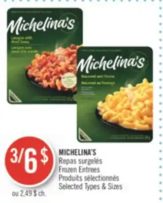 Pharmaprix Michelina's frozen entrees offer