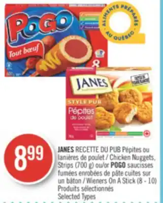 Pharmaprix Janes chicken nuggets, strips (700 g) or pogo wieners on a stick (8 - 10) offer