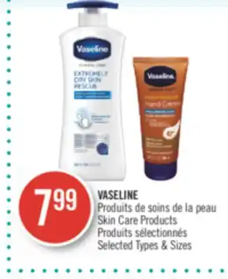 Pharmaprix Vaseline skin care products offer