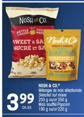 Uniprix Nosh & co mélanges de noix sélectionnés/selected nut mixes ou/or mais soufflé/popcorn offer
