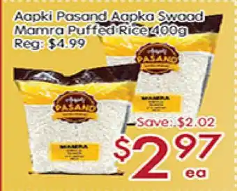 Sunny Food Mart Aapki pasand aapka swaad mamra puffed rice offer
