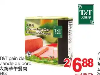 T&T Supermarket T&t pain de viande de porc, 340g offer