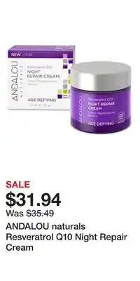 Well Andalou naturals resveratrol q10 night repair cream offer