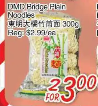 Foody Mart Dmd bridge plain noodles offer