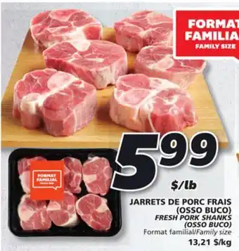 IGA Fresh pork shanks (osso buco) offer