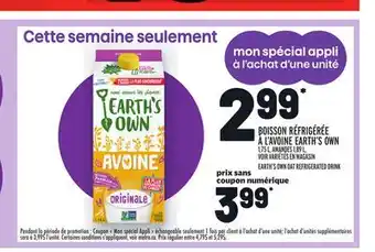 Metro Boisson réfrigérée à l'avoine earth's own | earth's own oat refrigerated drink offer