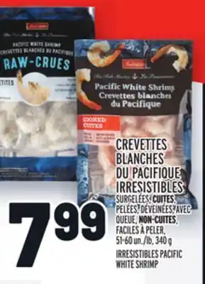 Metro Crevettes blanches du pacifique irresistibles | irresistibles pacific white shrimp offer