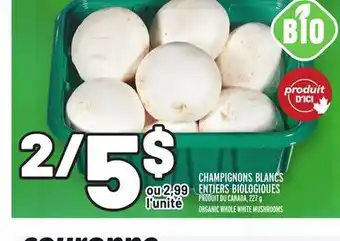 Metro Champignons blancs entiers biologiques | organic whole white mushrooms offer
