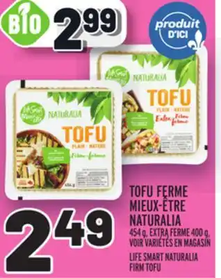 Metro Tofu ferme mieux-être naturalia | life smart naturalia firm tofu offer