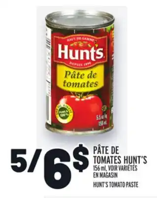 Metro Pâte de tomates hunt's | hunt's tomato paste offer
