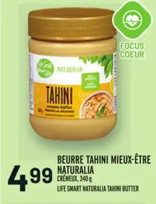 Metro Beurre tahini mieux-être naturalia | life smart naturalia tahini butter offer