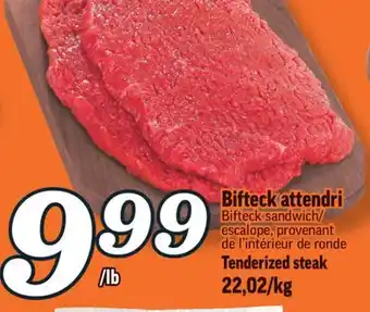 Marché Richelieu Bifteck attendri | tenderized steak offer