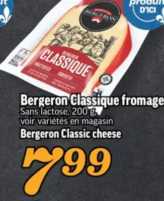 Marché Richelieu Classique fromage bergeron | bergeron classic cheese offer