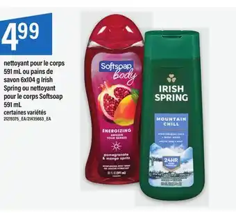 Maxi Nettoyant pour le corps 591 ml ou pains de savon 6x104 g irish spring ou nettoyant pour le corps softsoap 591 ml offer