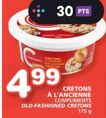 Marches Tradition Compliments old-fashioned cretons offer