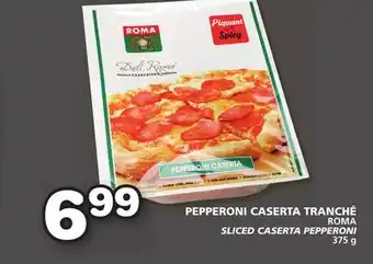 Marches Tradition Roma sliced caserta pepperoni offer