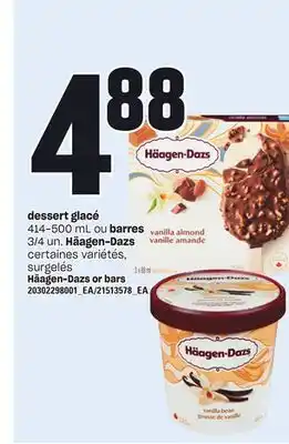 Provigo Dessert glacé 414-500 ml ou barres 3/4 un. häagen-dazs offer