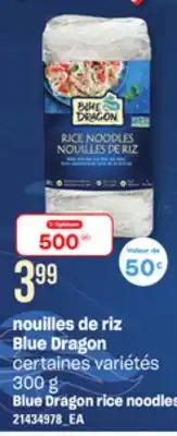 Provigo Nouilles de riz blue dragon, 300 g offer