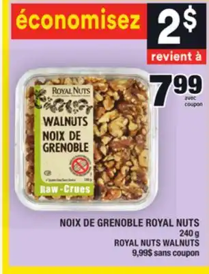 Super C Noix de grenoble royal nuts | royal nuts walnuts offer