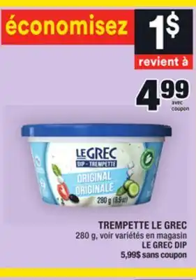 Super C Trempette le grec | le grec dip offer