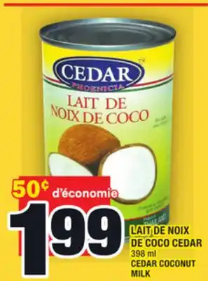 Super C Lait de noix de coco cedar | cedar coconut milk offer