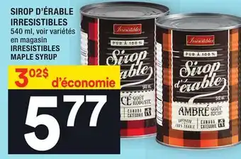 Super C Sirop d'érable irresistibles | irresistibles maple syrup offer