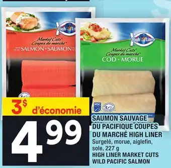 Super C Saumon sauvage du pacifique coupes du marché high liner | high liner market cuts wild pacific salmon offer
