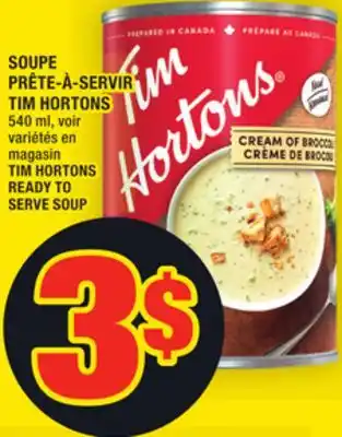 Super C Soupe prête-à-servir tim hortons | tim hortons ready to serve soup offer