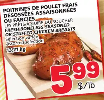 Marché Bonichoix Les prêts-à-cuire du boucher fresh boneless seasoned or stuffed chicken breasts offer