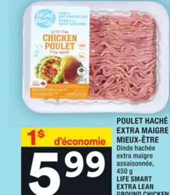 Super C Poulet haché extra maigre mieux-être | life smart extra lean ground chicken offer