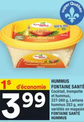 Super C Hummus fontaine santé | fontaine santé hummus offer