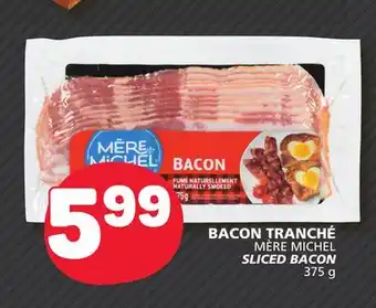 Marché Bonichoix Mère michel sliced bacon offer