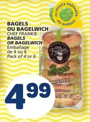 Marché Bonichoix Chef frankie bagels or bagelwich offer