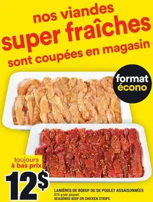 Super C Lanières de boeuf ou de poulet assaisonnées | seasoned beef or chicken strips offer