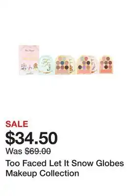 Sephora Too faced let it snow globes makeup collection offer