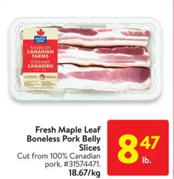 Walmart Fresh maple leaf boneless pork belly slices offer