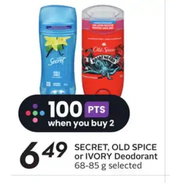 Sobeys Secret, old spice or ivory deodorant offer