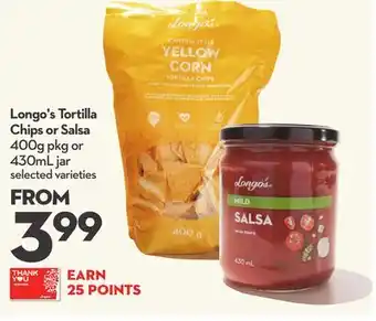 Longo's Longo's tortilla chips or salsa offer