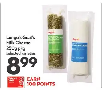 Longo's Longo's goat's milk cheese offer