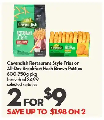 Longo's Cavendish restaurant style fries or all-day breakfast hash brown patties offer